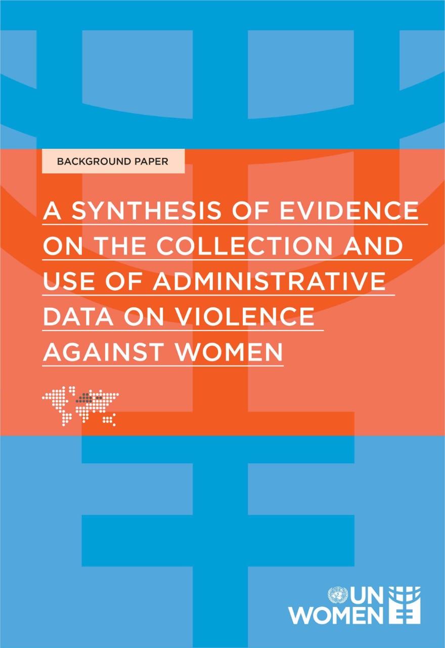 A synthesis of evidence on the collection and use of administrative data on violence against women