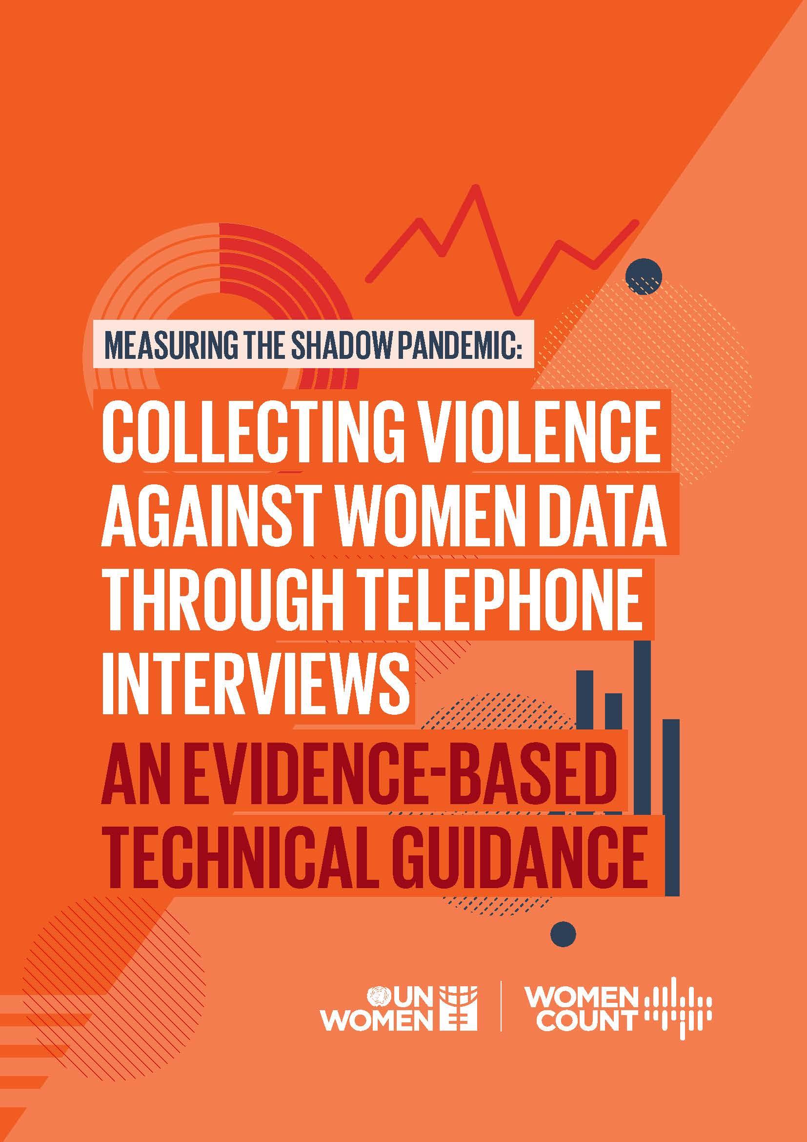 Measuring The Shadow Pandemic Collecting Violence Against Women Data Through Telephone