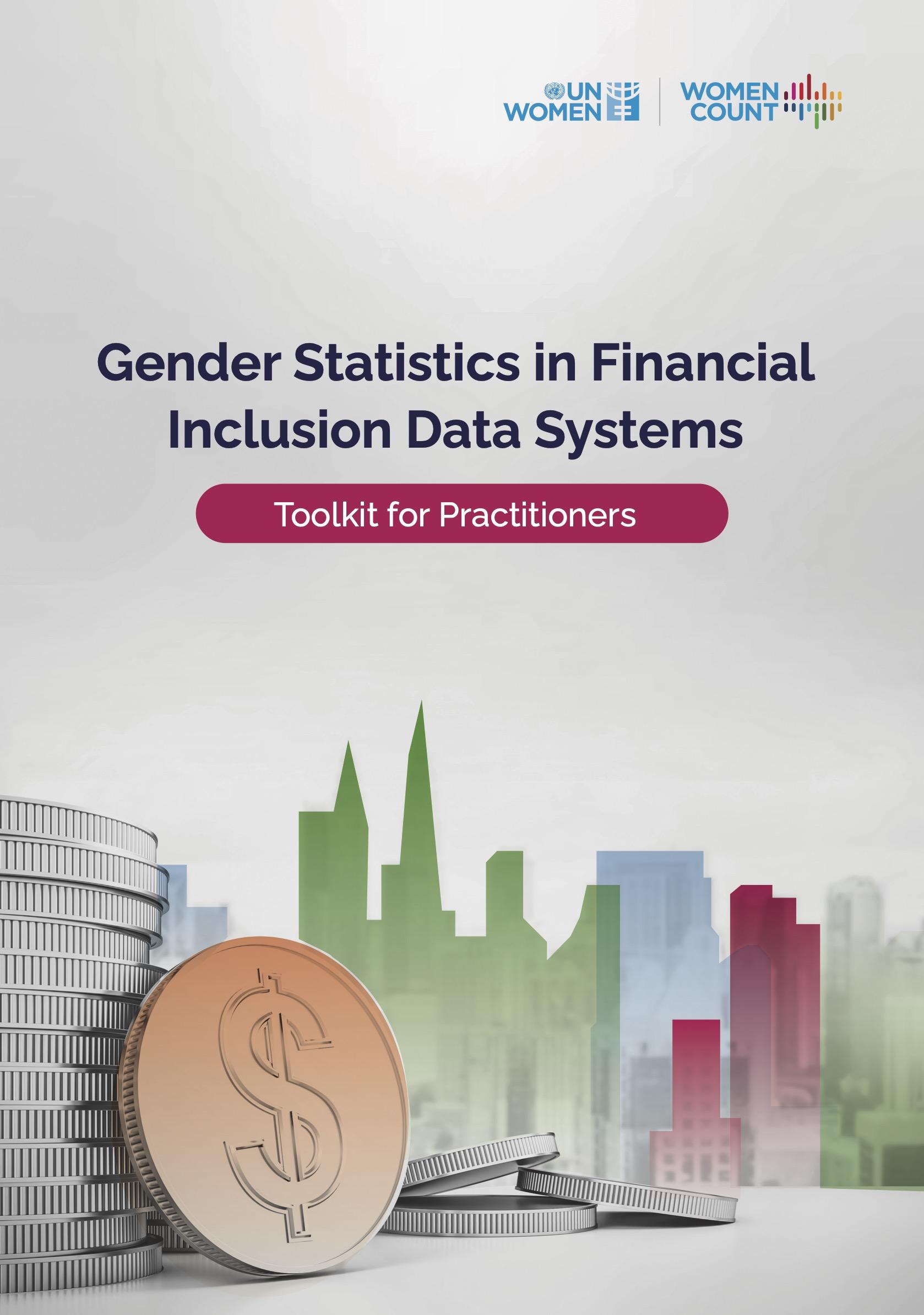 Gender Statistics in Financial Inclusion Data Systems. A Toolkit for Practitioners